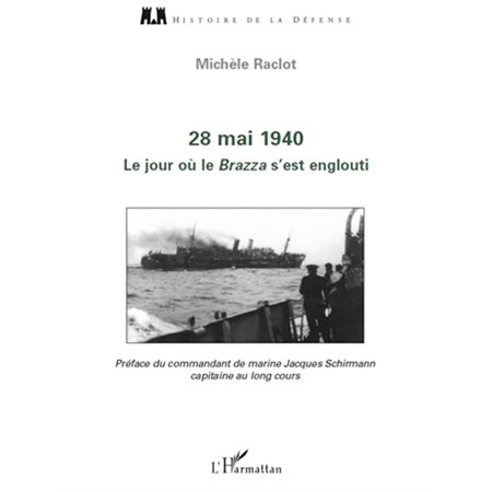 28 mai 1940. le jour oÙ le brazza s'est englouti