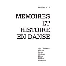 Mémoires et histoire de la danse - mobiles n° 2