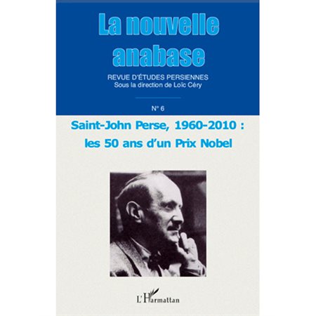 Saint-john perse, 1960 - 2010 : - les 50 ans d'un prix nobel