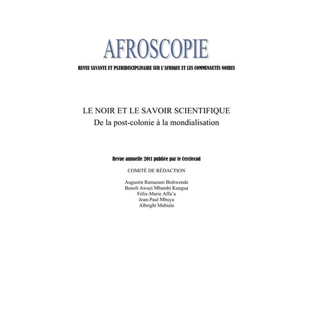 Le noir et le savoir scientifique - de la post-colonie à la