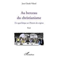 Au berceau du christianisme