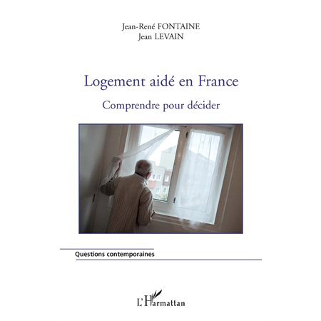 Logement aidé en france - comprendre pour décider