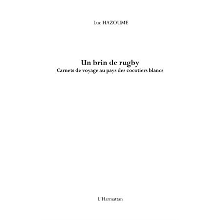 Un brin de rugby - carnets de voyage au pays des cocotiers b