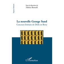 La nouvelle george sand - concours littéraire de déols en be