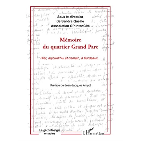 Mémoire du quartier grand parc