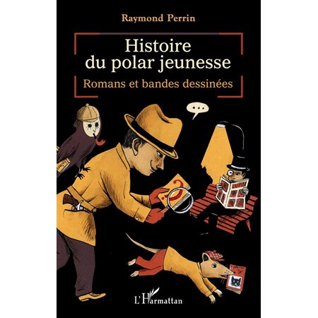 Histoire du polar jeunesse - romans et bandes dessinées