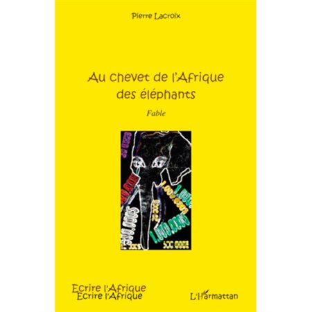 Au chevet de l'afrique des éléphants - f