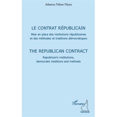 Le contrat républicain - mise en place des institutions répu