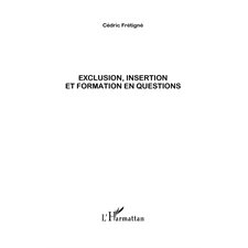 Exclusion, insertion et formation en questions