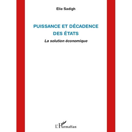 Puissance et décadence des Etats