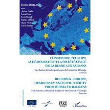 Construire l'Europe, la démocratie et la société civile de l