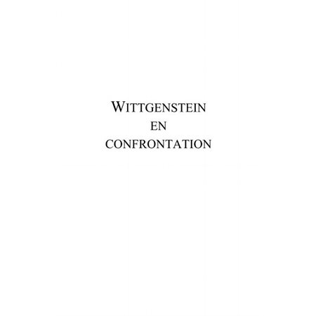 Wittgenstein en confrontation