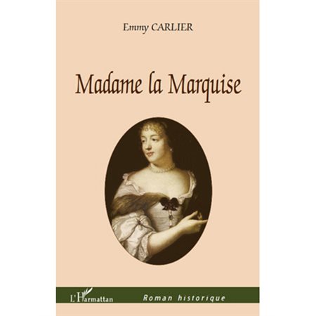 Madame la Marquise