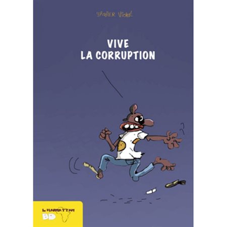 Vive la corruption