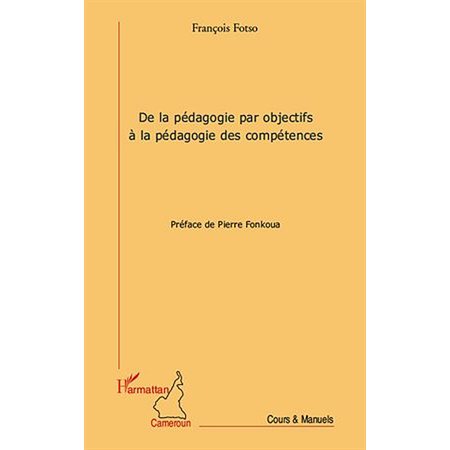 De la pédagogie par objectifs À la pédagogie des compétences