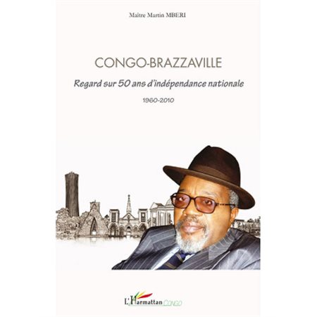 Congo brazzaville regard sur 50 ans d'in