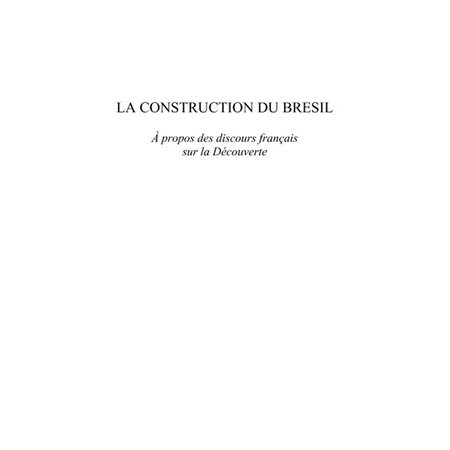 La construction du Brésil