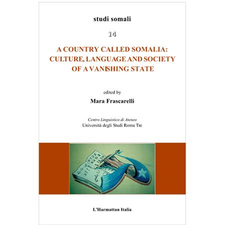 Country called Somalia: Culture, Language and Society of a Vanishing State