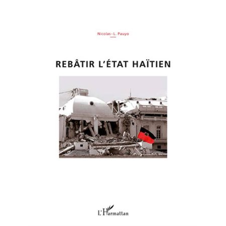 Rebâtir l'Etat haïtien