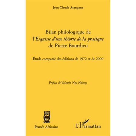 Bilan philologique de l'Esquisse d'une théorie de la pratique de Pierre Bourdieu