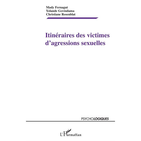 Itinéraires des victimes d'agressions sexuelles