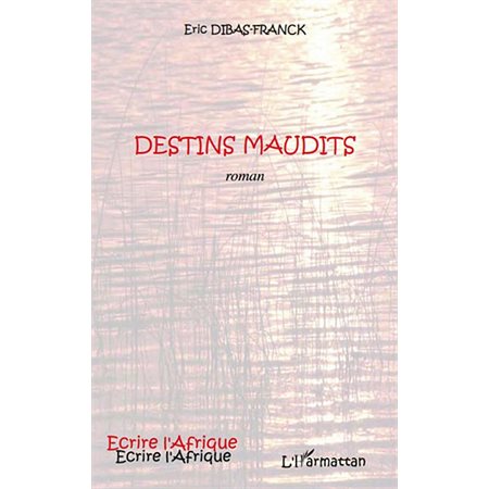 Destins maudits   roman