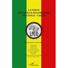 La vision de la ligue panafricaine du congo - umoja - contri