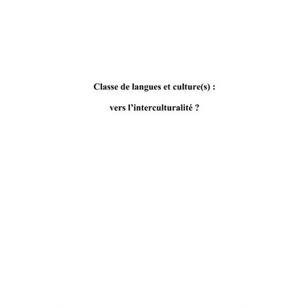 Classe de langues et culture(s) : vers l'interculturalité