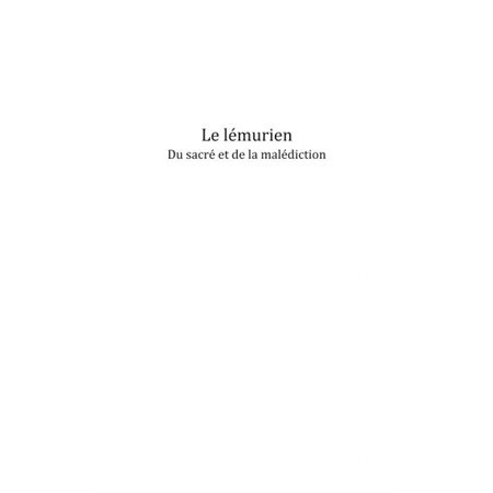 Le lémurien : du sacré et de la malédiction