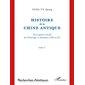 Histoire de la Chine Antique (Tome 1)