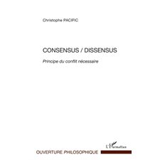 Consensus / Dissensus