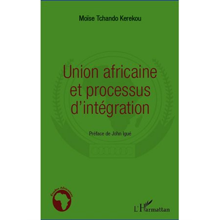 Union africaine et processus d'intégration