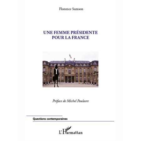 Une femme présidente pour la France