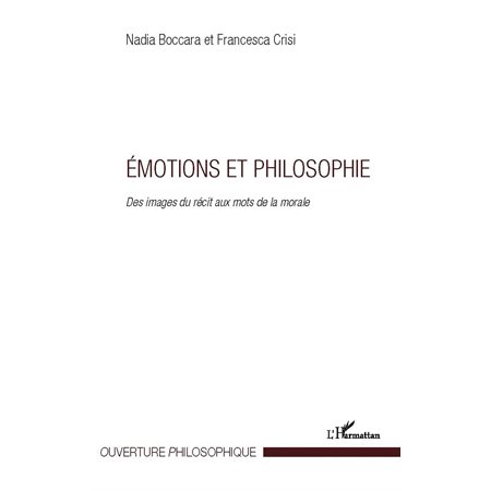 Emotions et philosophie - des images du récit aux mots de la