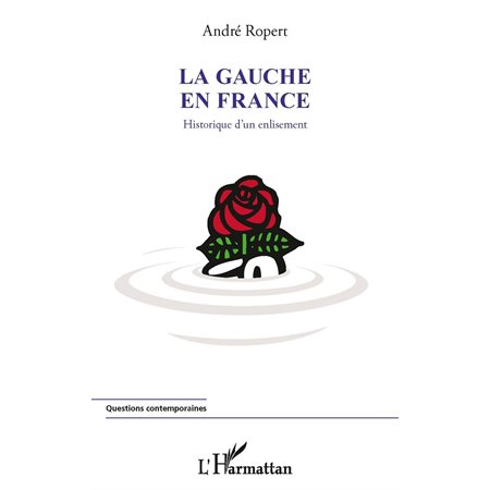 La gauche en france - historique d'un enlisement