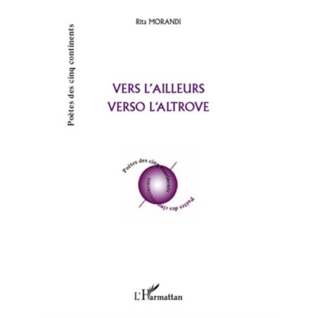 Vers l'ailleurs verso l'altrove - verso