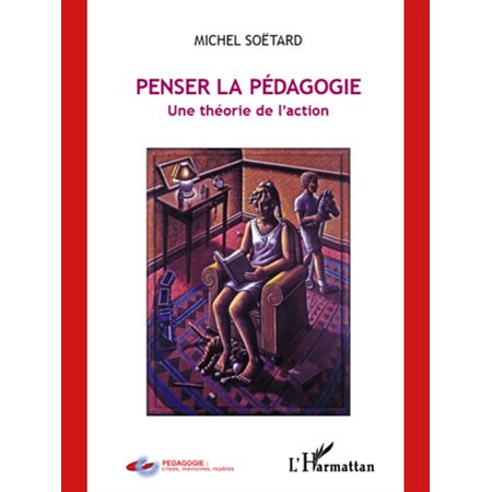 Penser la pédagogie