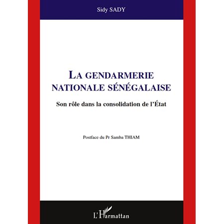 La gendarmerie nationale sénégalaise - s