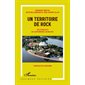 Un territoire de rock
