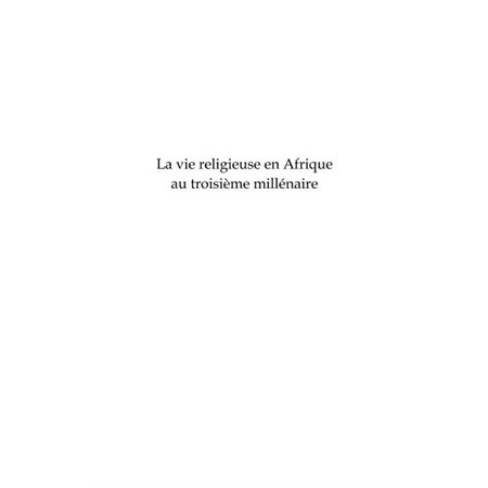 La vie religieuse en afrique au troisiÈme millénaire