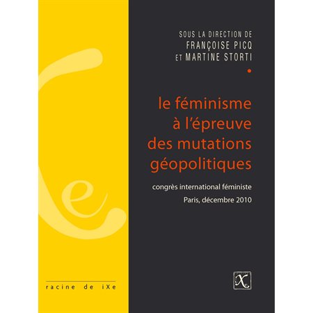 Le féminisme À l'épreuve des mutations géopolitiques