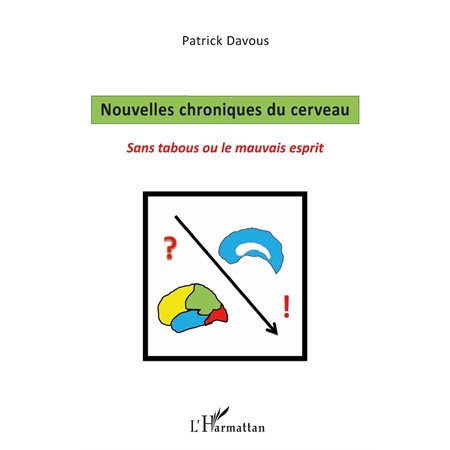 Nouvelles chroniques du cerveau