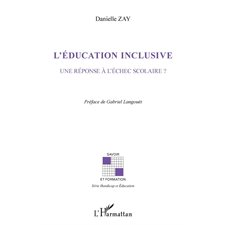 L'éducation inclusive - une réponse à l'échec scolaire?