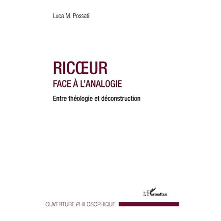 Ricoeur face À l'analogie - entre théologie et déconstructio