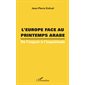 L'europe face au printemps arabe - de l'espoir à l'inquiétud