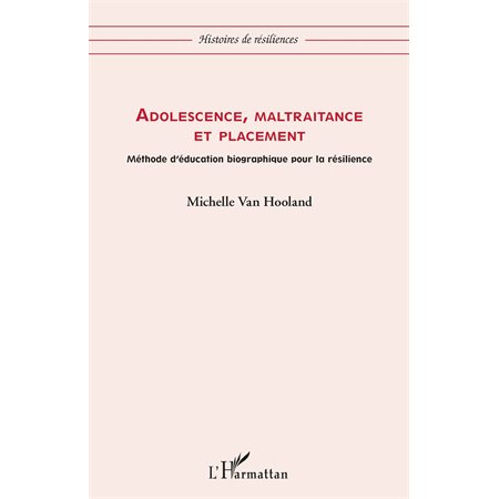 Adolescence, maltraitance et placement