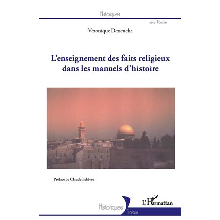 L'enseignement des faits religieux dans les manuels d'histoi