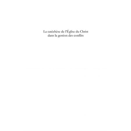 La catéchÈse de l'eglise du christ dans