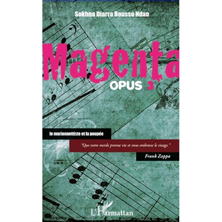 Magenta (opus 3) le marionnettiste et la