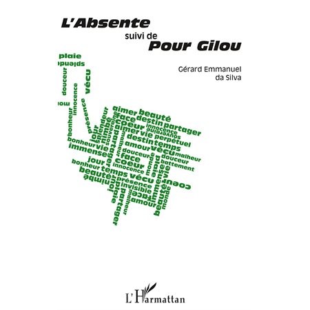 L'absente suivi de pour gilou